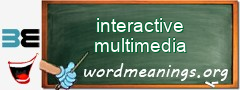 WordMeaning blackboard for interactive multimedia